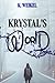 Krystal's World (K. Weikel's Standalones)