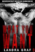 What You Want