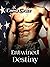 Entwined Destiny