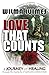 Love that Counts: A Journey of Healing through the Heartache of Destructive Relationships