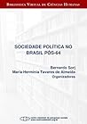 Sociedade e política no Brasil pós-64 (Portuguese Edition)