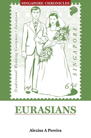 Eurasians (Singapore Chronicles)