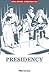 Presidency (Singapore Chronicles)