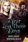 A Year Less Three Days