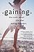 Gaining by Aimee Liu Gaining by Aimee Liu