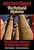 The Grand Civilization, Ancient Egypt's Profound Mysteries: The Esoteric Sources of Their Knowledge