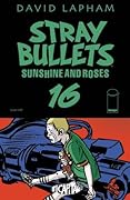 Stray Bullets: Sunshine & Roses #16