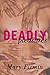 Deadly Pleasures