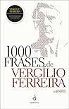 1000 Frases de Vergílio Ferreira by Luís Naves