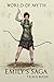 Emily's Saga (World of Myth...