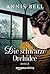 Die schwarze Orchidee