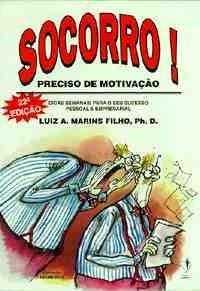 Socorro ! Preciso de Motivacao