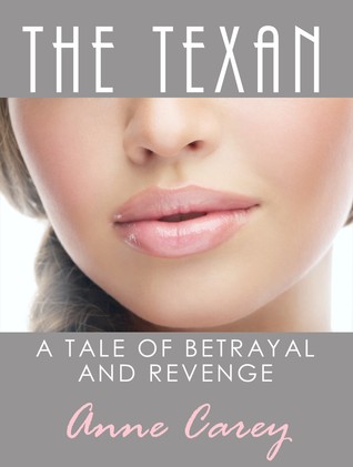 The Texan, a Tale of Betrayal and Revenge