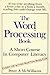 The word processing book: A short course in computer literacy
