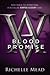 Blood Promise (Vampire Academy, #4)