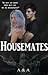 Housemates
