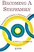 Becoming A Stepfamily: Patt...