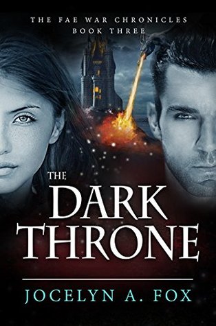 The Dark Throne (The Fae War Chronicles #3)