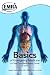 The Basics of Emergency Medicine, A Chief Complaint Guide