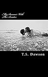 My Summer With The Senator by T.S. Dawson