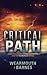 Critical Path (Critical, #2)