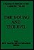 The Young and the Evil