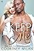 Keep Me (Cyclone, #4)
