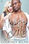 Keep Me (Cyclone, #4) Keep Me (Cyclone, #4)