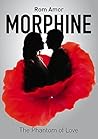 Morphine The Phan...