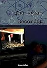 The Dream Recorder