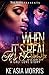 When It's Real It's Forever by Ke'asia Morris