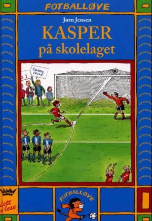 Kasper på skolelaget (Kasper serien #7)