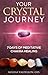Your Crystal Journey
