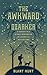 The Awkward Ozarker: A Curious Tale of Self-Reinvention in a Scantily Settled Land