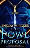 Book cover for The Fowl Proposal Bonus Scenes (Dragon Blood, #7.1)