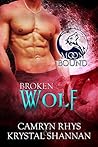 Broken Wolf by Camryn Rhys