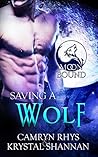 Saving a Wolf by Camryn Rhys