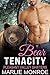 Bear Tenacity (Pleasant Val...
