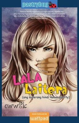 LALA Laitera (Ang Laiterang Hindi Naman Pretty)