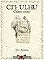 Cthulhu: chi era costui?: Viaggio alle origini di un mito pop moderno (Italian Edition)