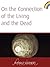 On the Connection of the Living and the Dead