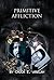 Primitive Affliction