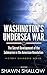 Washington's Undersea War: The secret development of the submarine in the American Revolution
