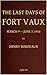 The Last Days of Fort Vaux
