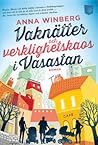 Vaknätter och verklighetskaos i Vasastan by Anna Winberg