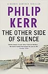 The Other Side of Silence by Philip Kerr
