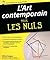 L'Art contemporain Pour les Nuls (French Edition)