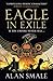 Eagle in Exile (Clash of Eagles, #2)