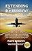 Extending the Runway: Lessons in resource management from aviation and business to help your enterprise thrive and grow
