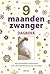 9 maanden zwanger dagboek by A. Christine Harris